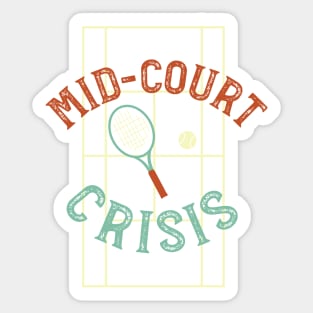 Tennis Pun Mid Court Crisis Sticker